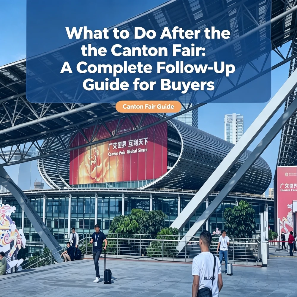 Canton Fair First‑Timer Checklist_ What to Bring, Pack, and Arrange Canton Fair First‑Timer Checklist: What to Bring, Pack, and Arrange